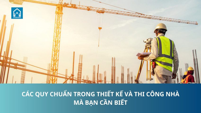 quy chuẩn trong thiết kế và thi công nhà