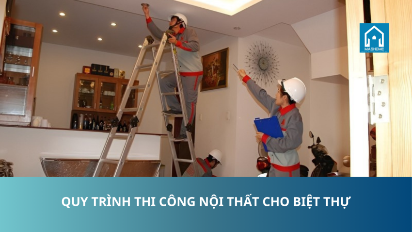 Quy trình thi công nội thất