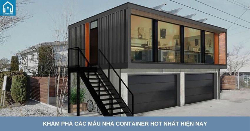 kham pha cac mau nha container hot nhat hien nay