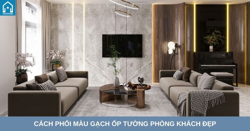 phối màu gạch ốp tường phòng khách