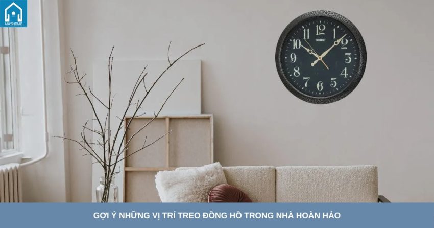 vị trí treo đồng hồ trong nhà
