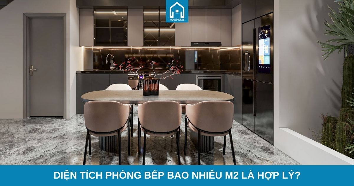 dien-tich-phong-bep-bao-nhieu-m2-la-hop-ly