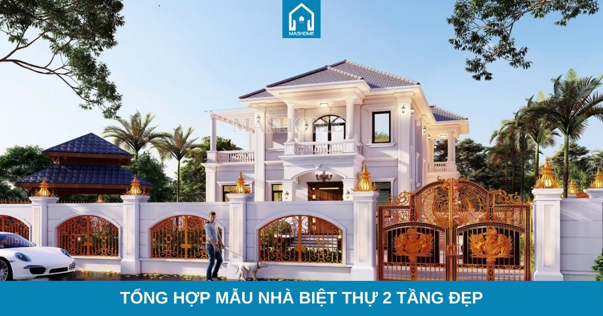 nhà biệt thự 2 tầng đẹp