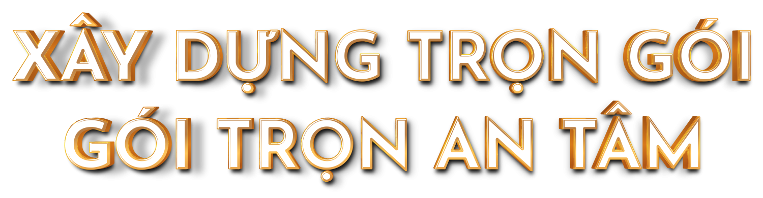 Xây dựng trọn gói, gói trọn an tâm